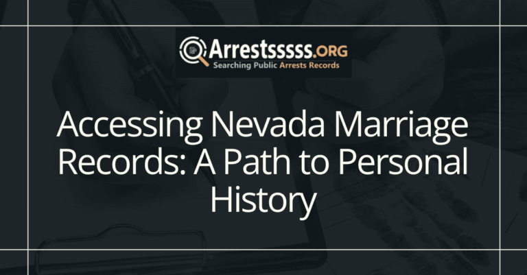 Accessing Nevada Marriage Records: A Path to Personal History
