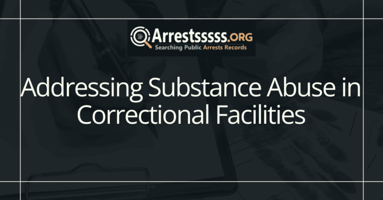 Addressing Substance Abuse in Correctional Facilities