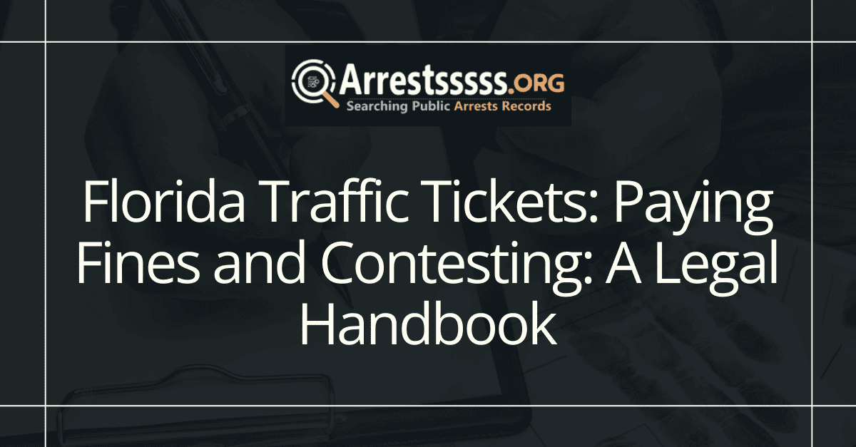 Florida Traffic Tickets: Legal Guide