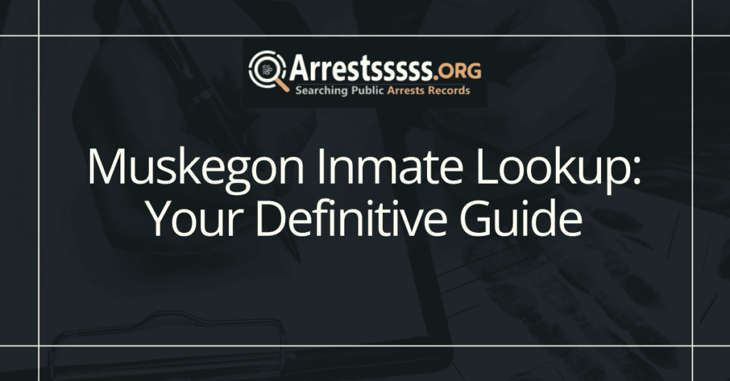 Muskegon Inmate Lookup Guide