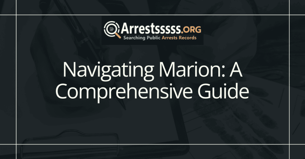 Navigating Marion: A Comprehensive Guide