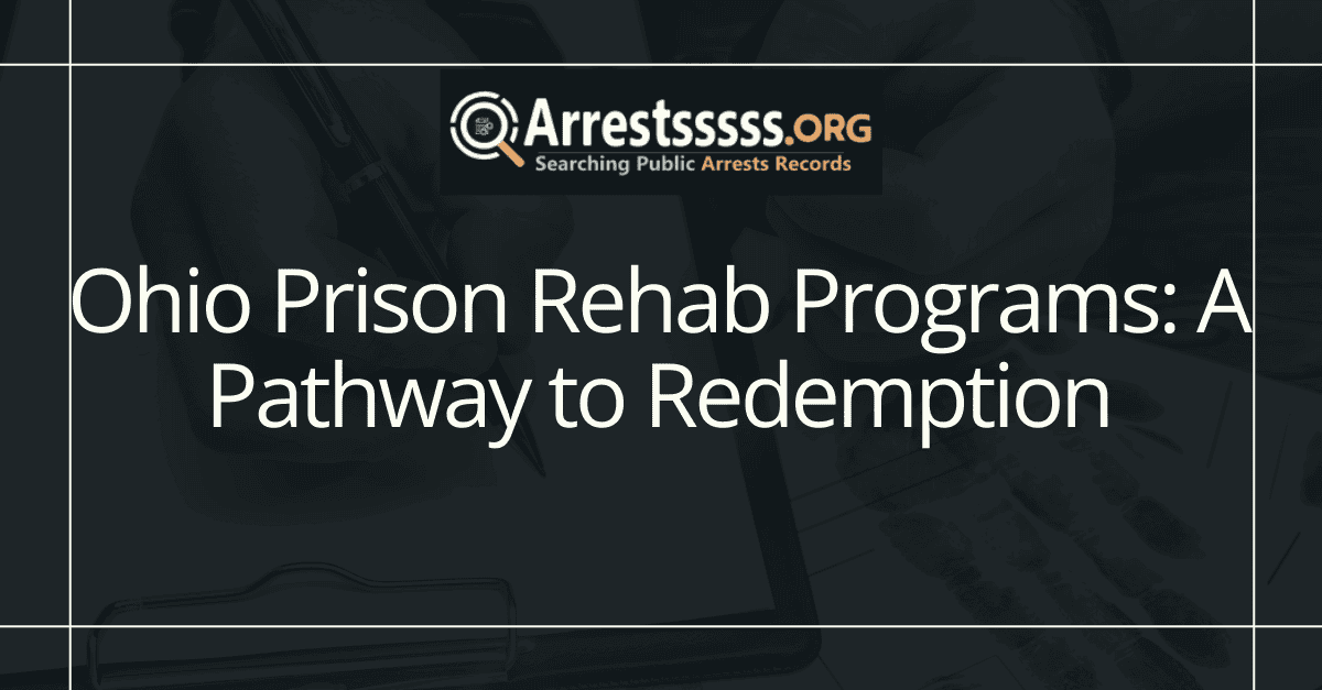 Ohio Prison Rehab Programs: A Pathway to Redemption