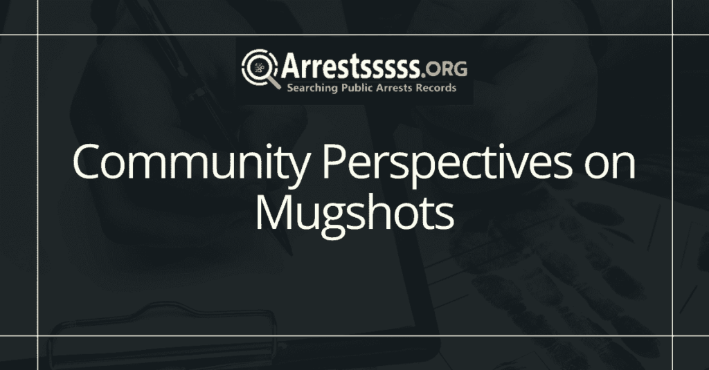 Community Perspectives on Mugshots