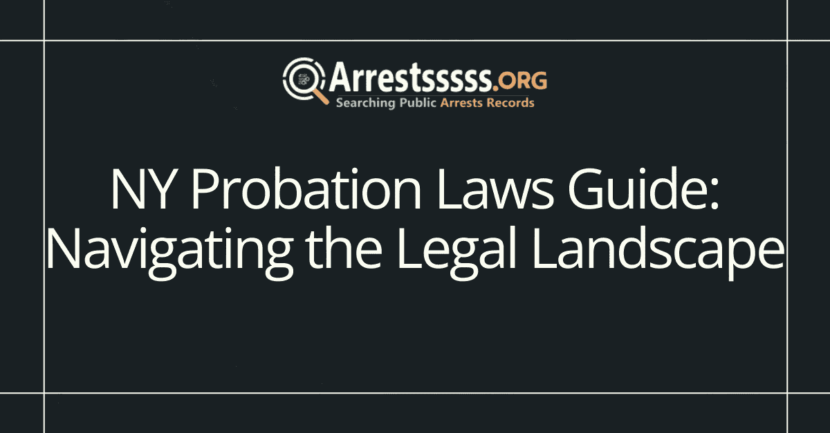 NY Probation Laws: Navigating Legal Terrain