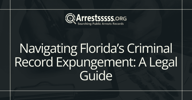 Navigating Floridas Criminal Record Expungement A Legal Guide